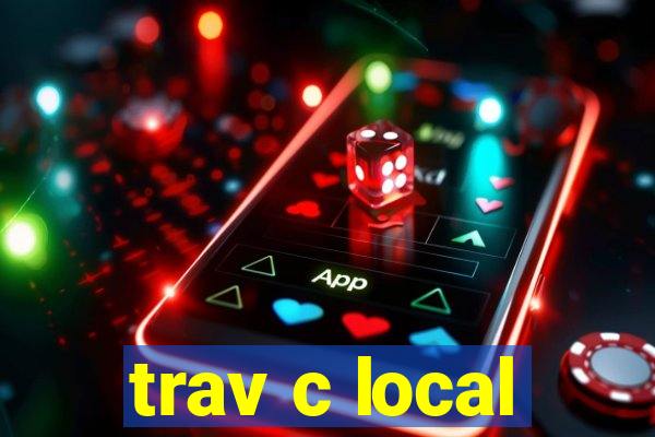 trav c local